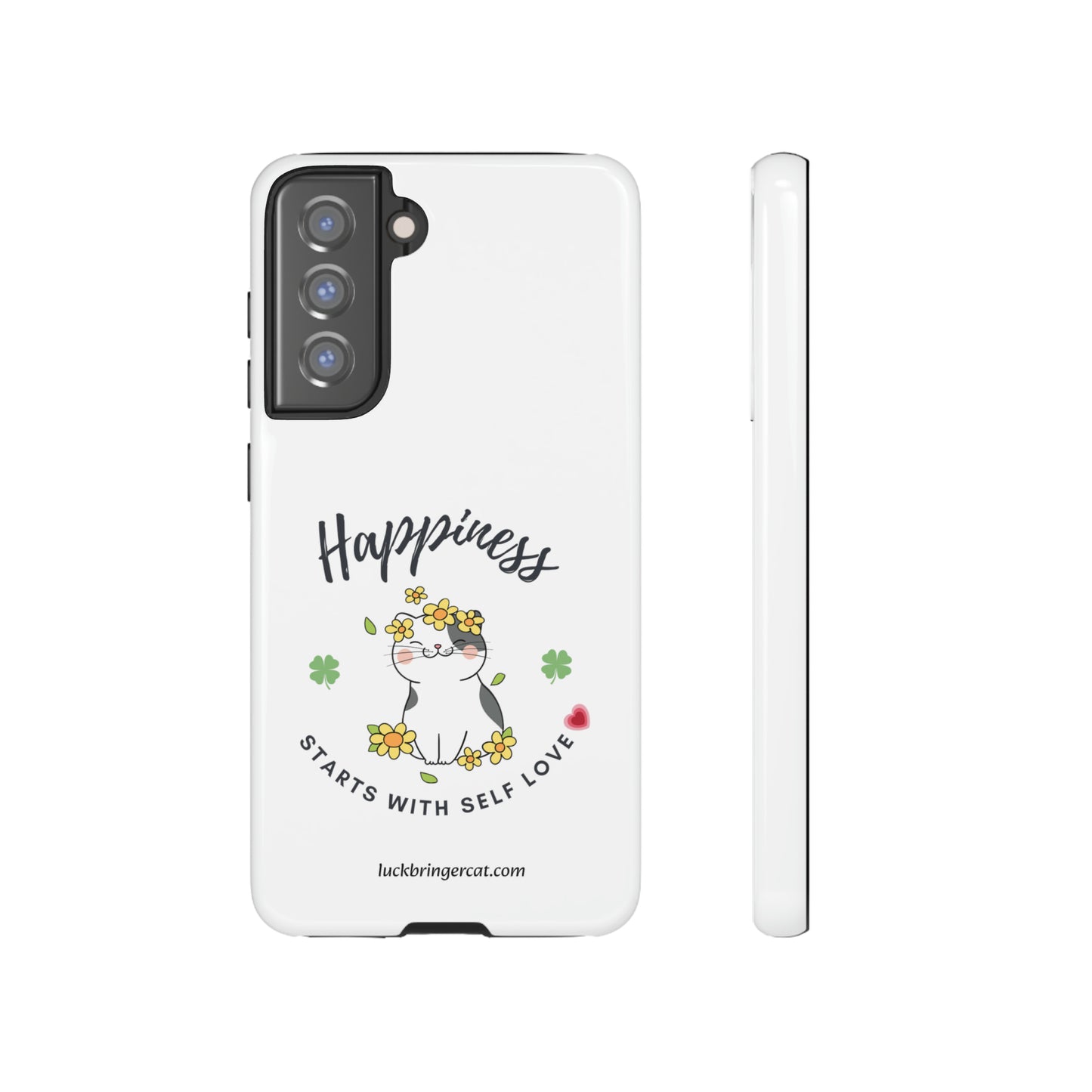 Cat Lovers Selflove  Phone Case- iPhone, Samsung Galaxy, Google Pixel- White- Happiness