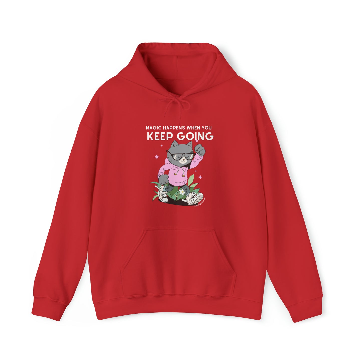 Unisex Hooded Sweatshirt - Inspirational Hoodie for Cat Lovers - Magic Happens When you Keep Going