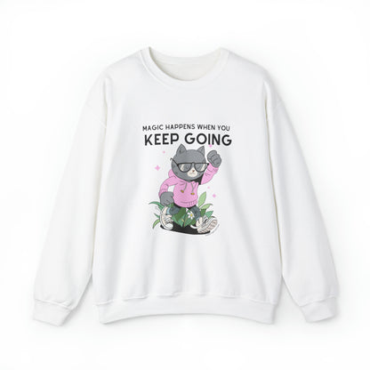 Unisex Crewneck Sweatshirt - Inspirational Shirt for Cat Lovers - Magic Happens When you Keep Going