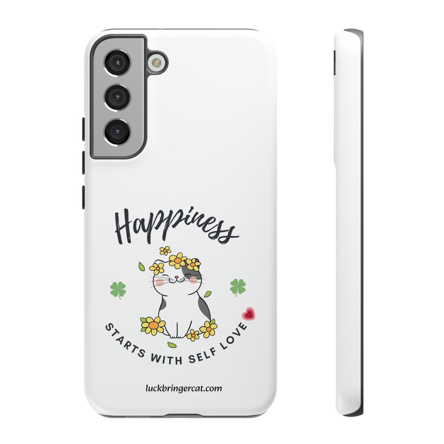 Cat Lovers Selflove  Phone Case- iPhone, Samsung Galaxy, Google Pixel- White- Happiness