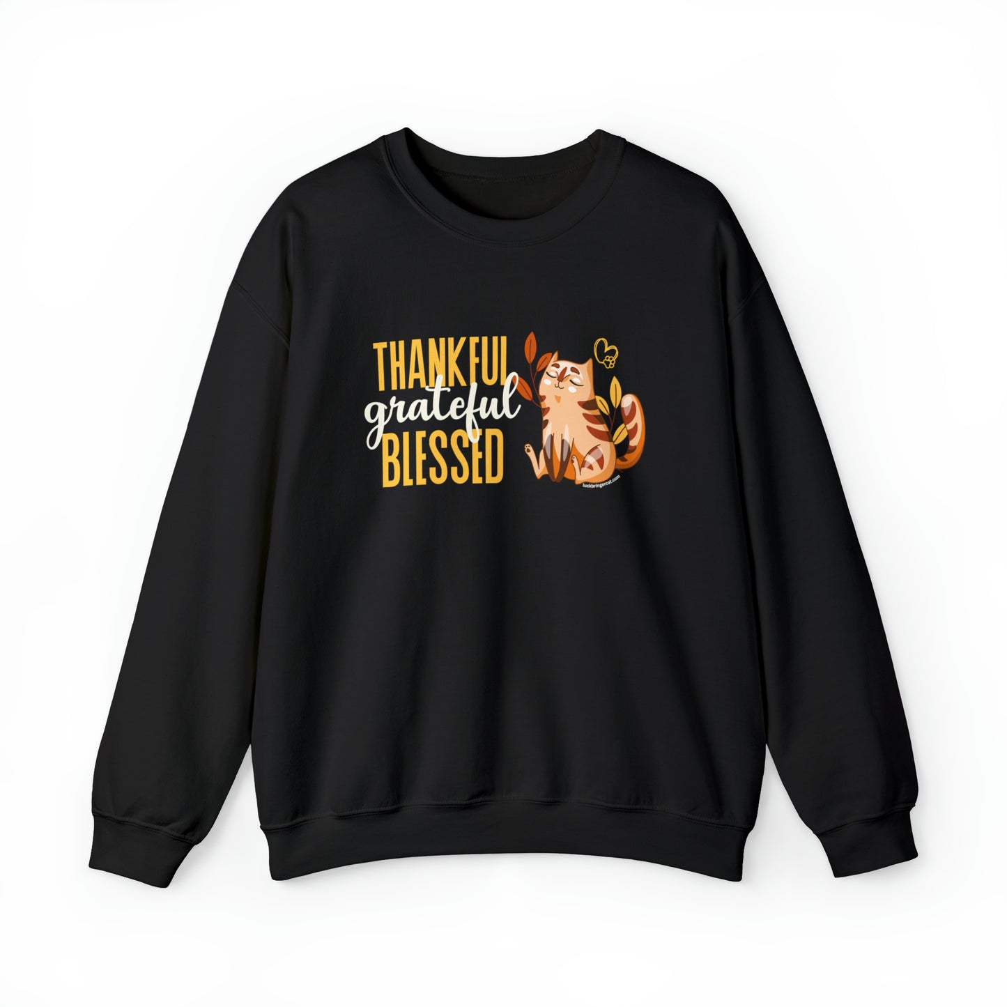 Thanksgiving Crewneck Sweatshirt for Cat Lovers - Thankful Grateful Blessed