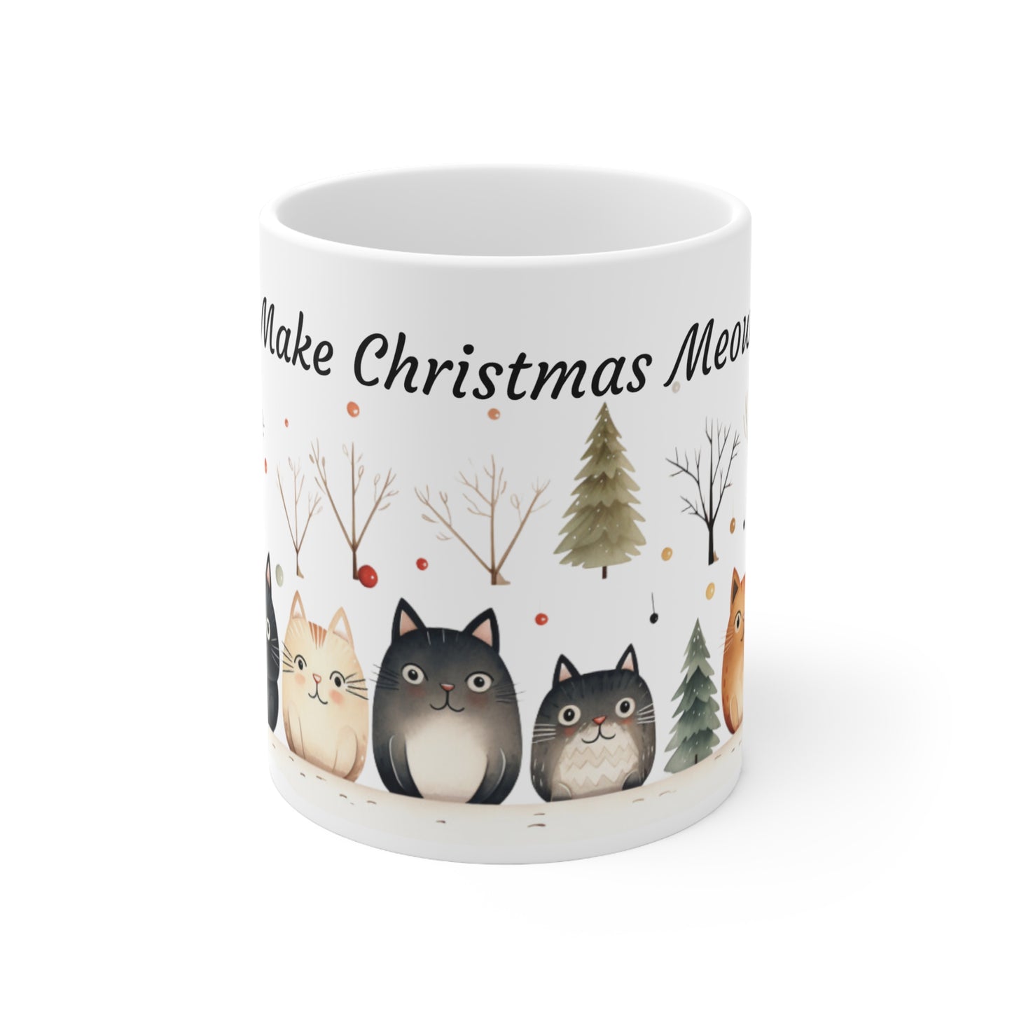 Cat Lovers Christmas Mug - Cats Make Christmas Meowgical -