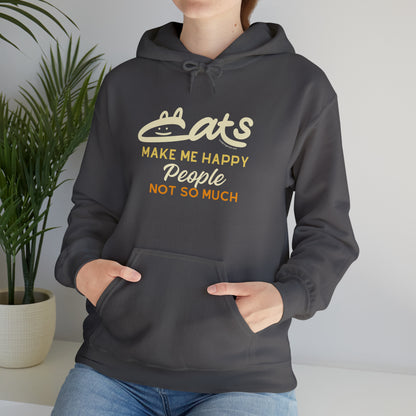 Funny Cat Lovers Hooded Sweatshirt - Cats Make Me Happy People Not So Much