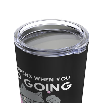 Inspirational Insulated Travel Cup - Black Tumbler - Magic Happens When you Keep Going