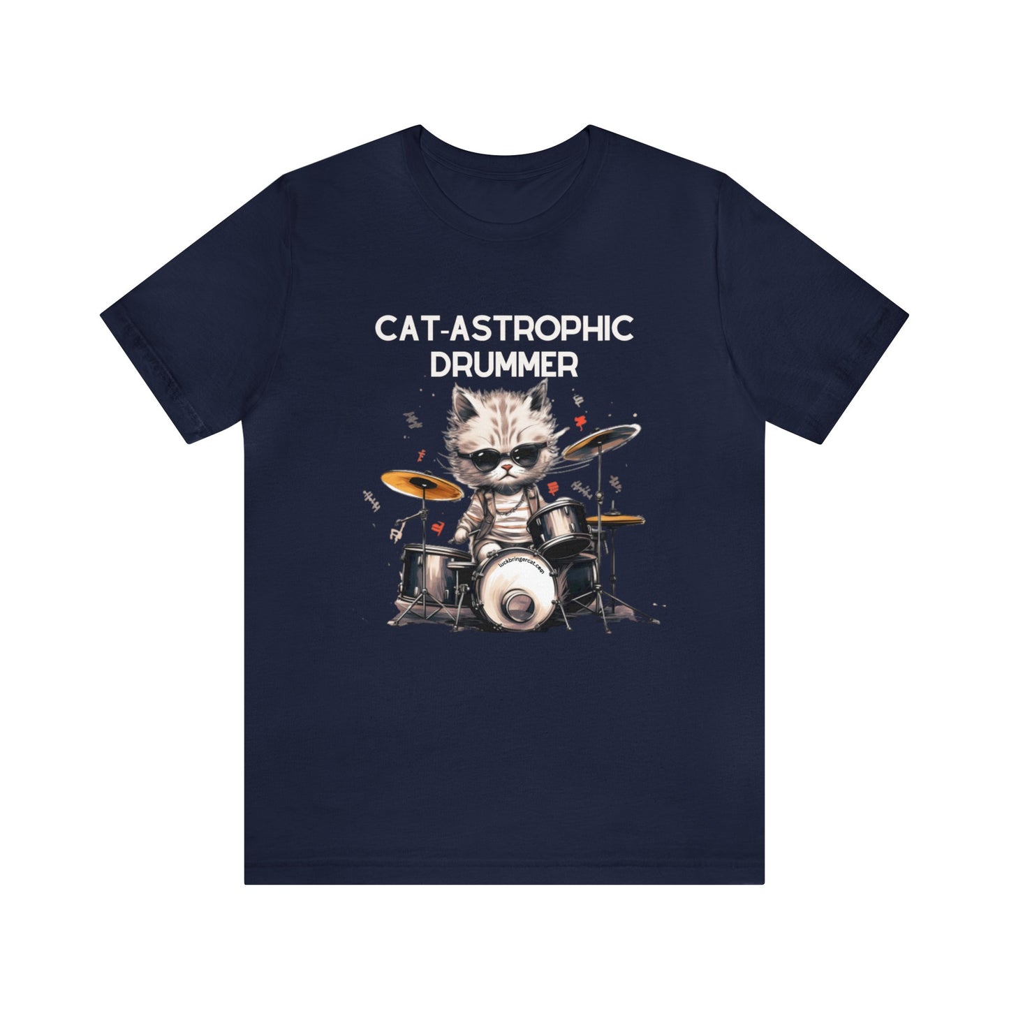 Unisex Cotton T-shirt - Catastrophic Drummers Shirt for Cat Lovers