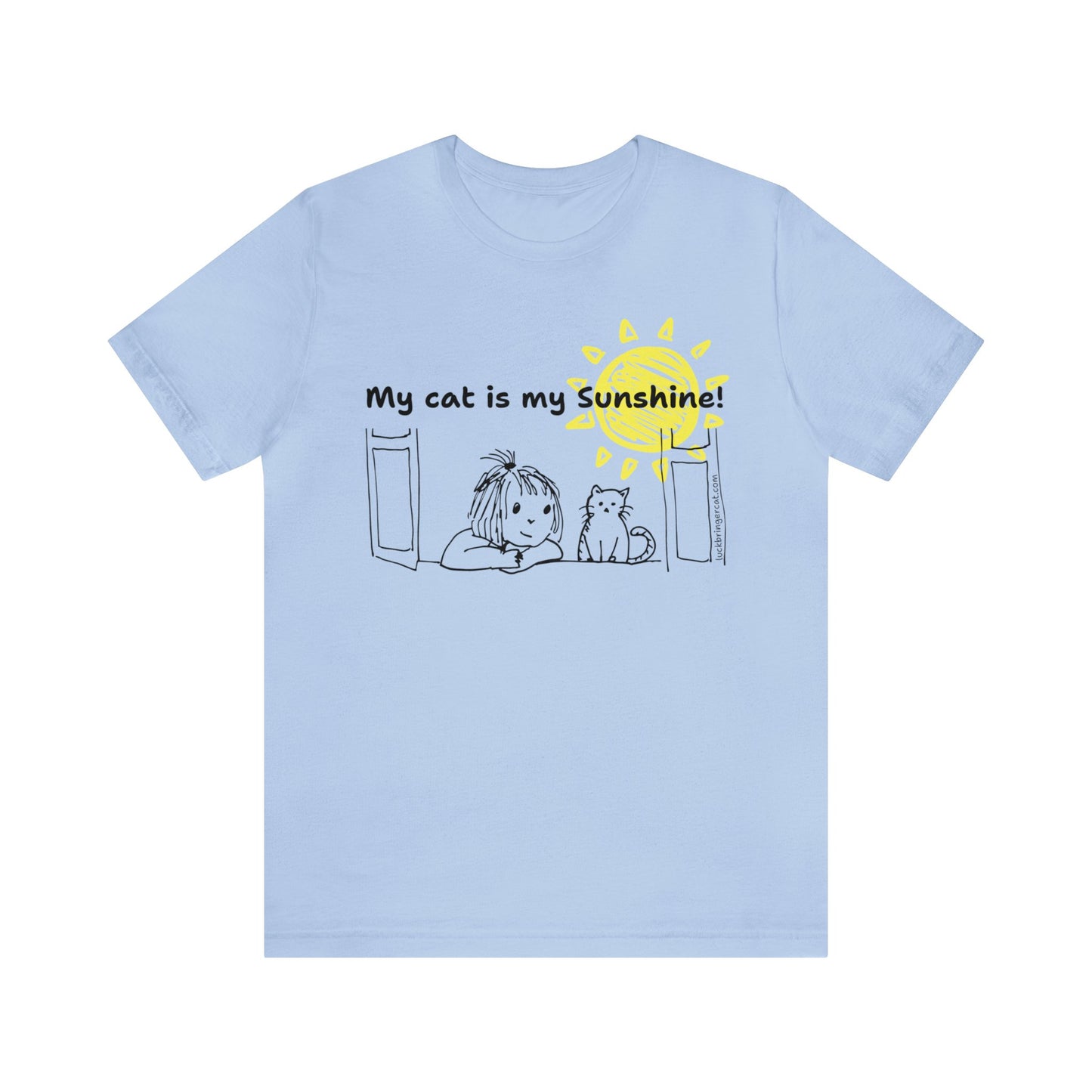 T-Shirt-My Cat Is My Sunshine-Cat Mom Gift