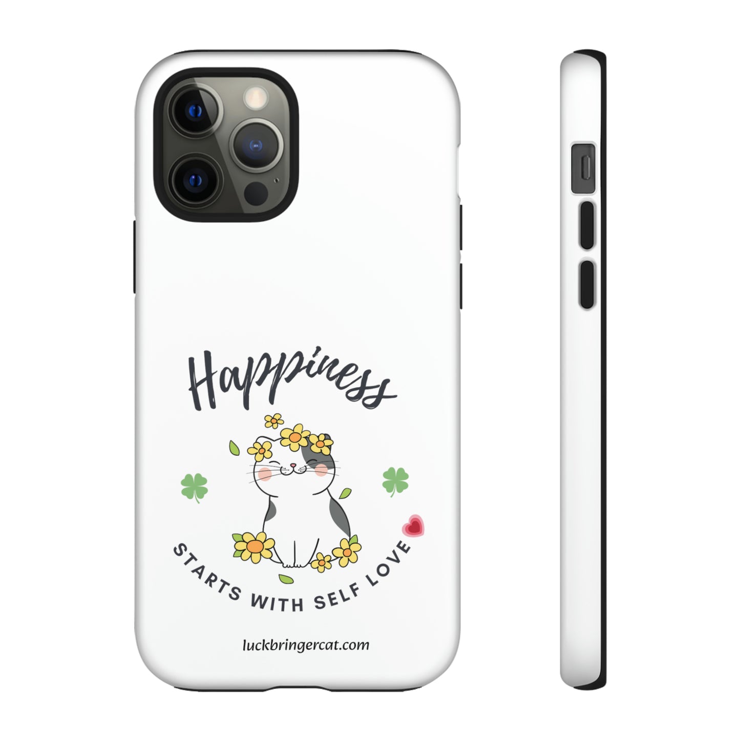 Cat Lovers Selflove  Phone Case- iPhone, Samsung Galaxy, Google Pixel- White- Happiness