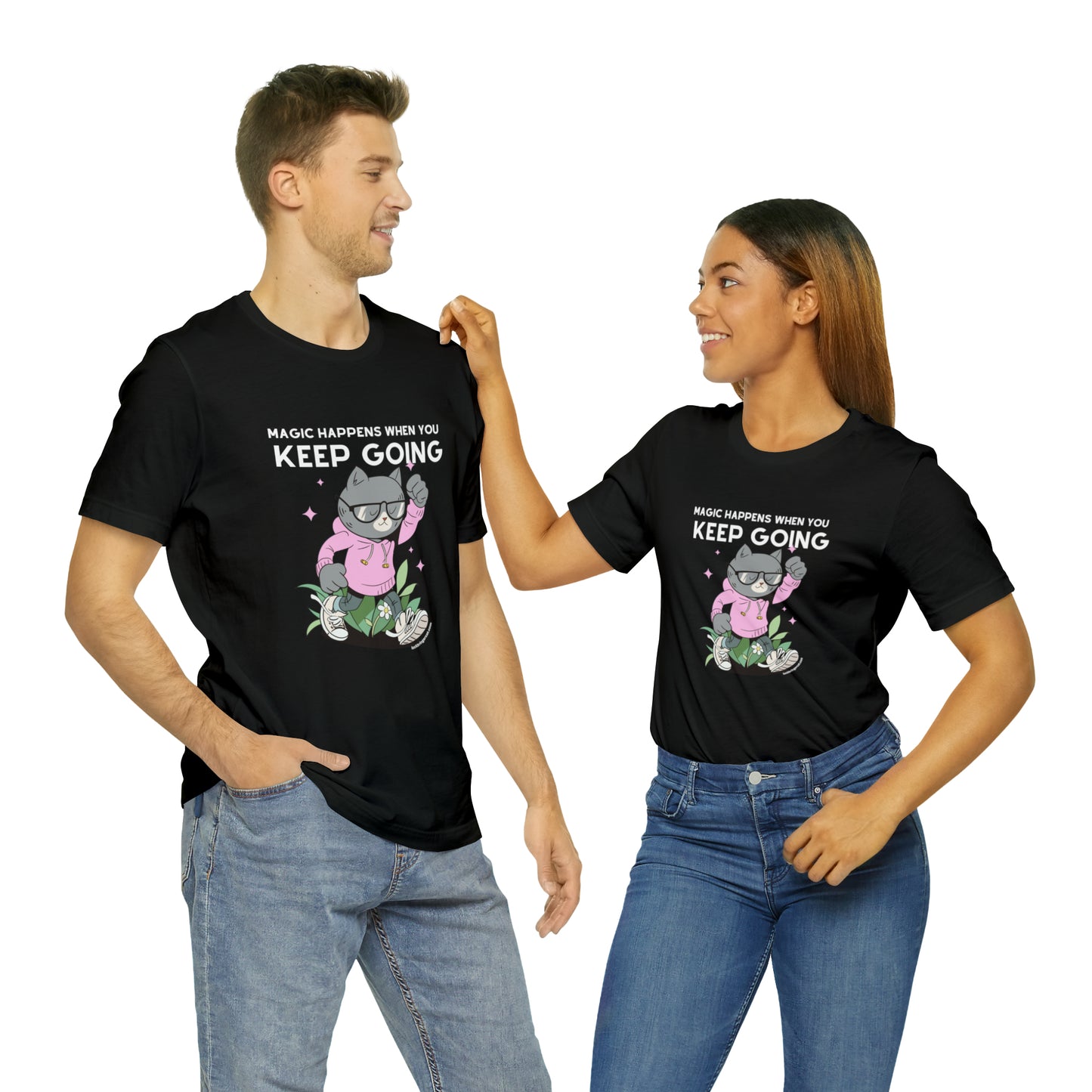 Inspirational Motivational Cat Lovers T-Shirt- Magic Happens When you Keep Going