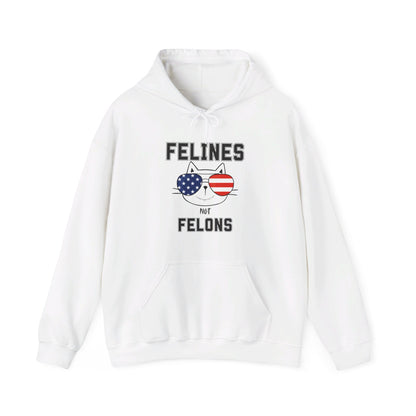 Felines Not Felons Hoodie-Kamala Harris 2024 US Presidential Election Hooded Sweatshirt