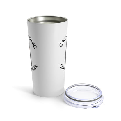 Funny Cat Coffee Lovers Tumbler- Catastrophic Coffee Drinker Insulated Travel Cup-White