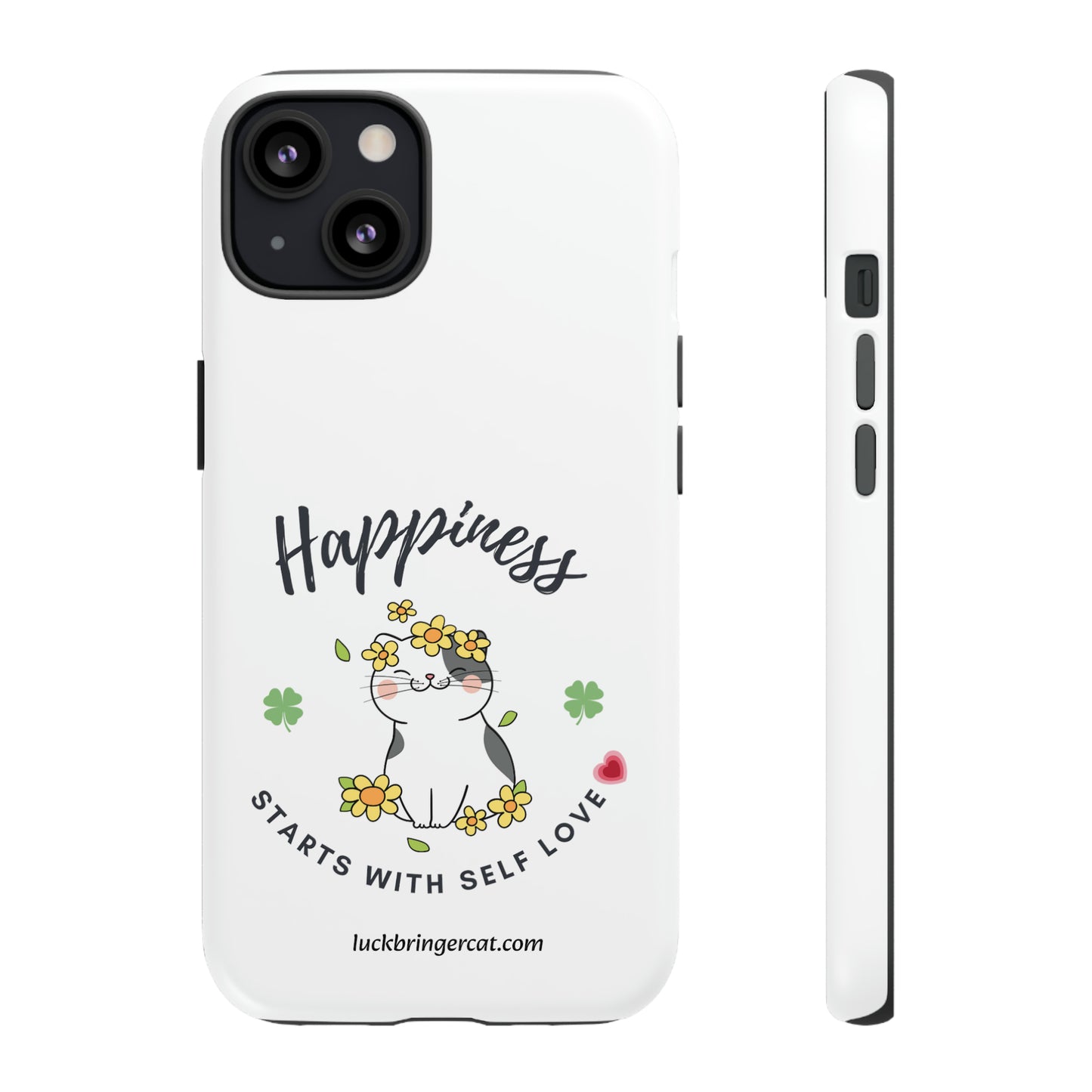 Cat Lovers Selflove  Phone Case- iPhone, Samsung Galaxy, Google Pixel- White- Happiness