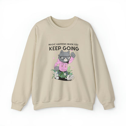 Unisex Crewneck Sweatshirt - Inspirational Shirt for Cat Lovers - Magic Happens When you Keep Going