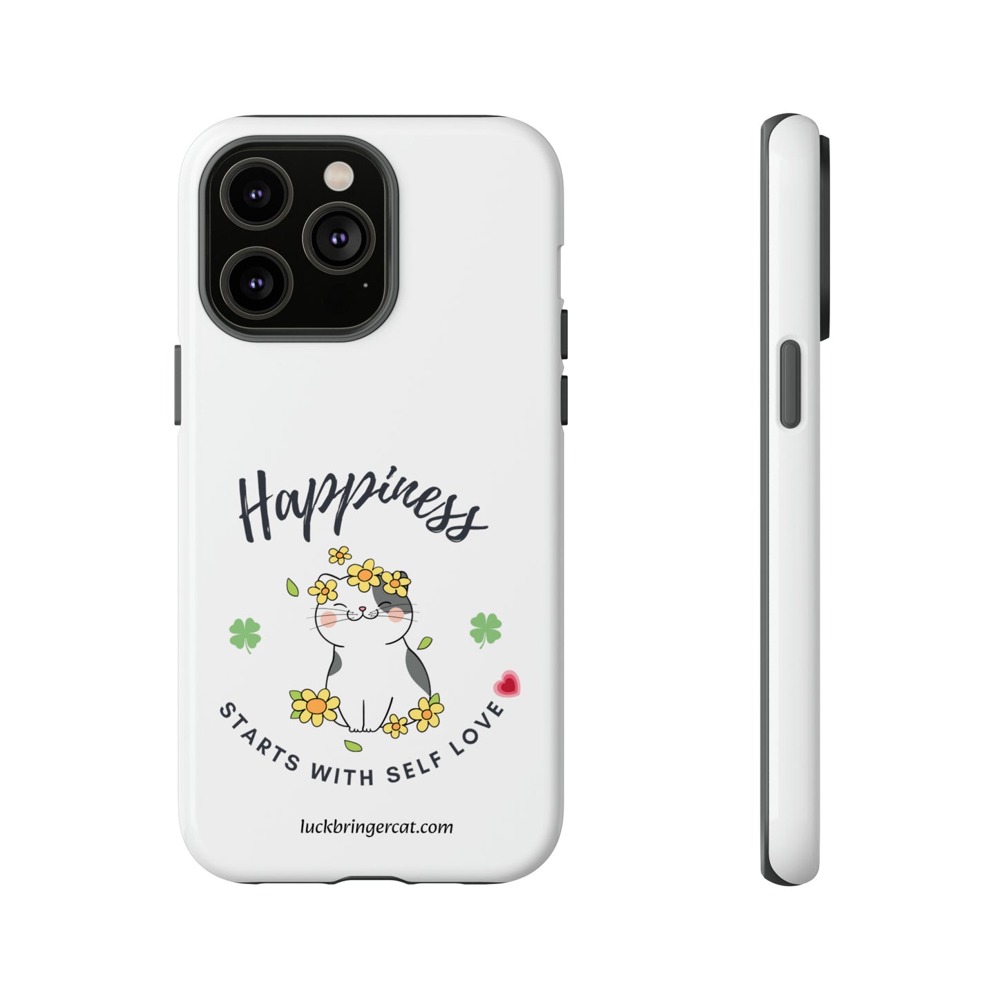 Cat Lovers Selflove  Phone Case- iPhone, Samsung Galaxy, Google Pixel- White- Happiness