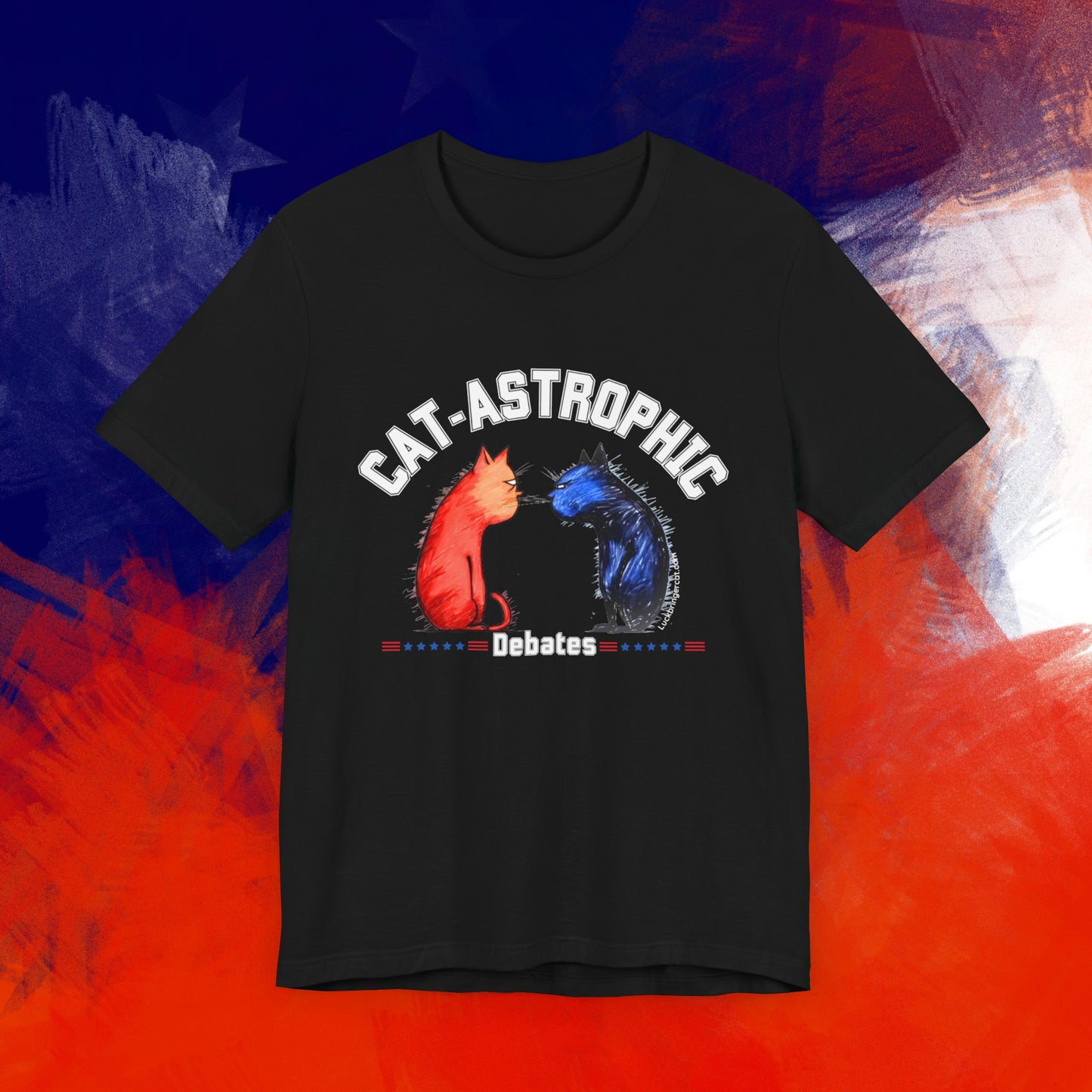 Funny T-Shirt For US Election - Catastrophic Debates