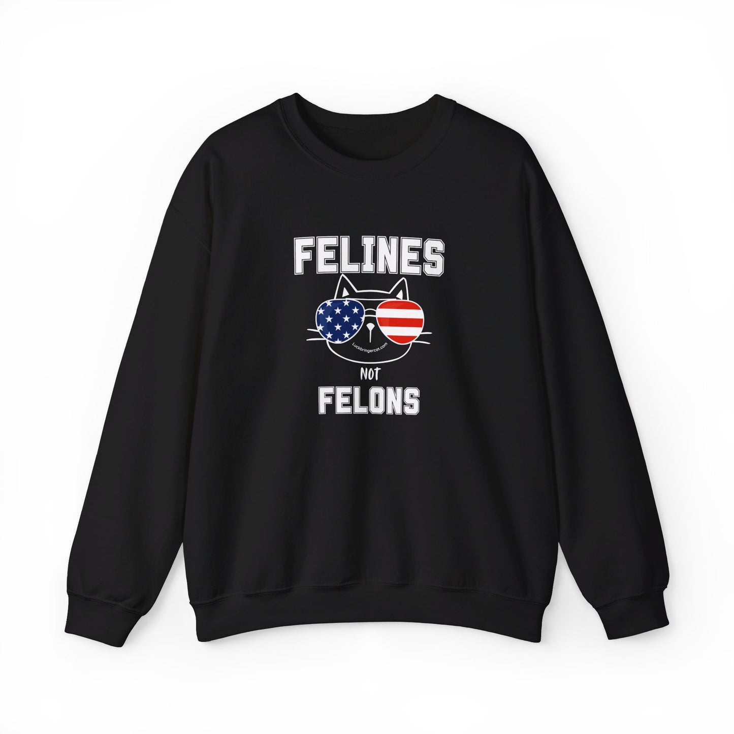 Felines Not Felons Sweatshirt- Kamala Harris 2024 US Presidential Election Shirt