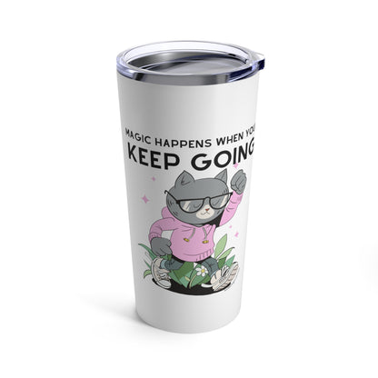 Cat Lovers Inspirational Insulated Travel Cup - White Tumbler - Magic Happens When you Keep Going- Great gift for cat moms, cat dads, vets, students or friends