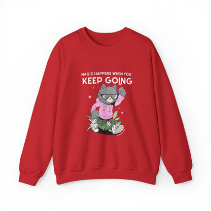 Unisex Crewneck Sweatshirt - Inspirational Shirt for Cat Lovers - Magic Happens When you Keep Going