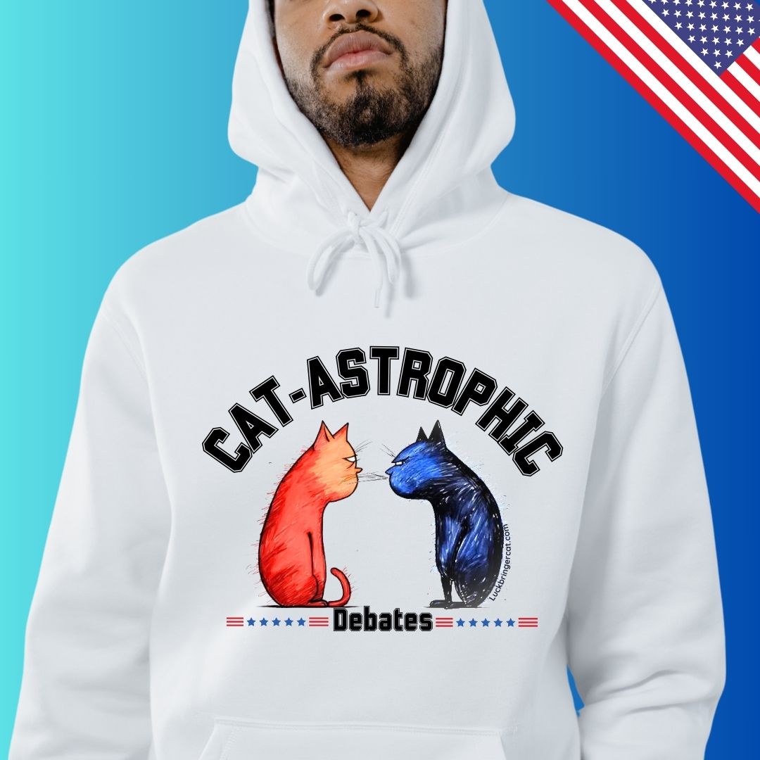 US Election 2024 Shirt-Funny sweatshirt for USA Election for Men and Women- Cat lovers Voting Shirt- Catastrophic Debates Shirt for Him or Her- Funny Teachers Gift for US Election Season - Funny US College Sweater-white