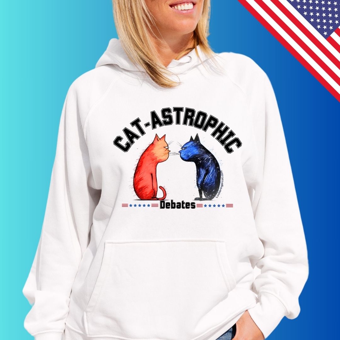 US Election 2024 Shirt-Funny sweatshirt for USA Election for Men and Women- Cat lovers Voting Shirt- Catastrophic Debates Shirt for Him or Her- Funny Teachers Gift for US Election Season - Funny US College Sweater-white