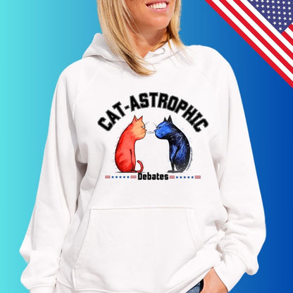 US Election 2024 Shirt-Funny sweatshirt for USA Election for Men and Women- Cat lovers Voting Shirt- Catastrophic Debates Shirt for Him or Her- Funny Teachers Gift for US Election Season - Funny US College Sweater-white