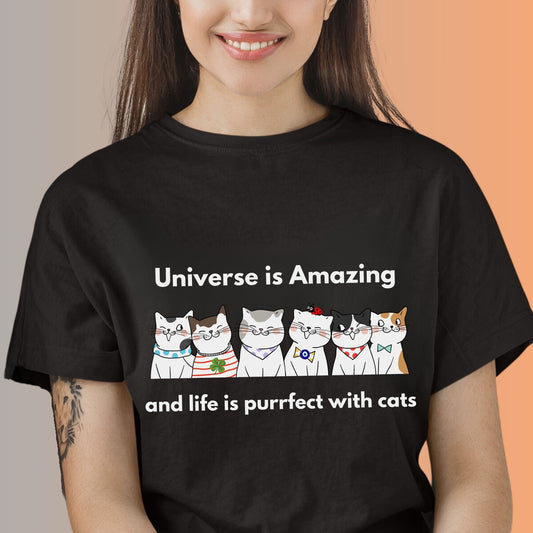 Cat kitten lovers girls women's shirt - universe is amazing and life is perfect with cats tee- cat mom mum gift  